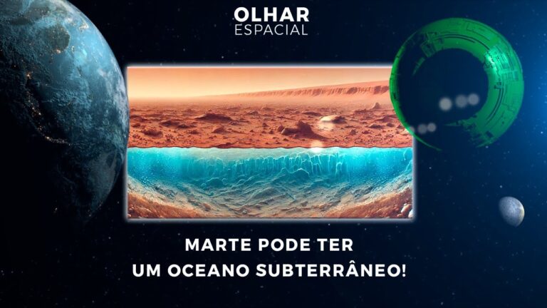 Ao vivo | Oceano subterrâneo em Marte: Olhar Espacial detalha descoberta! | 23/08/2024