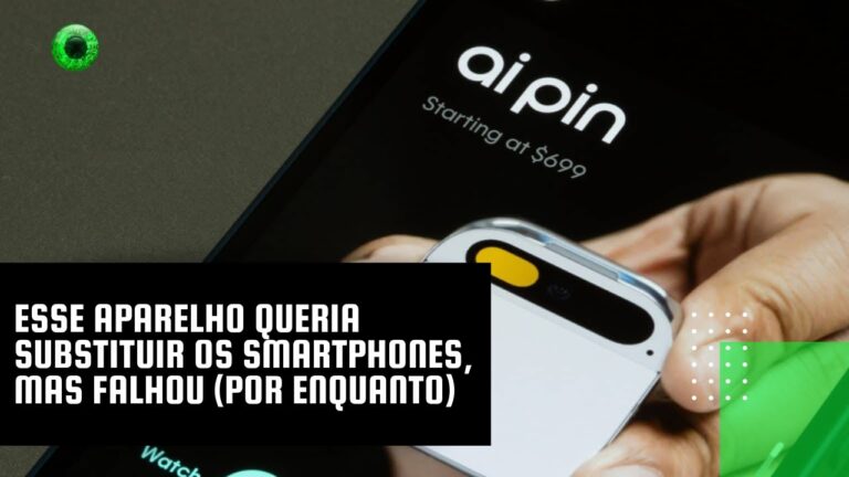 Esse aparelho queria substituir os smartphones, mas falhou (por enquanto)