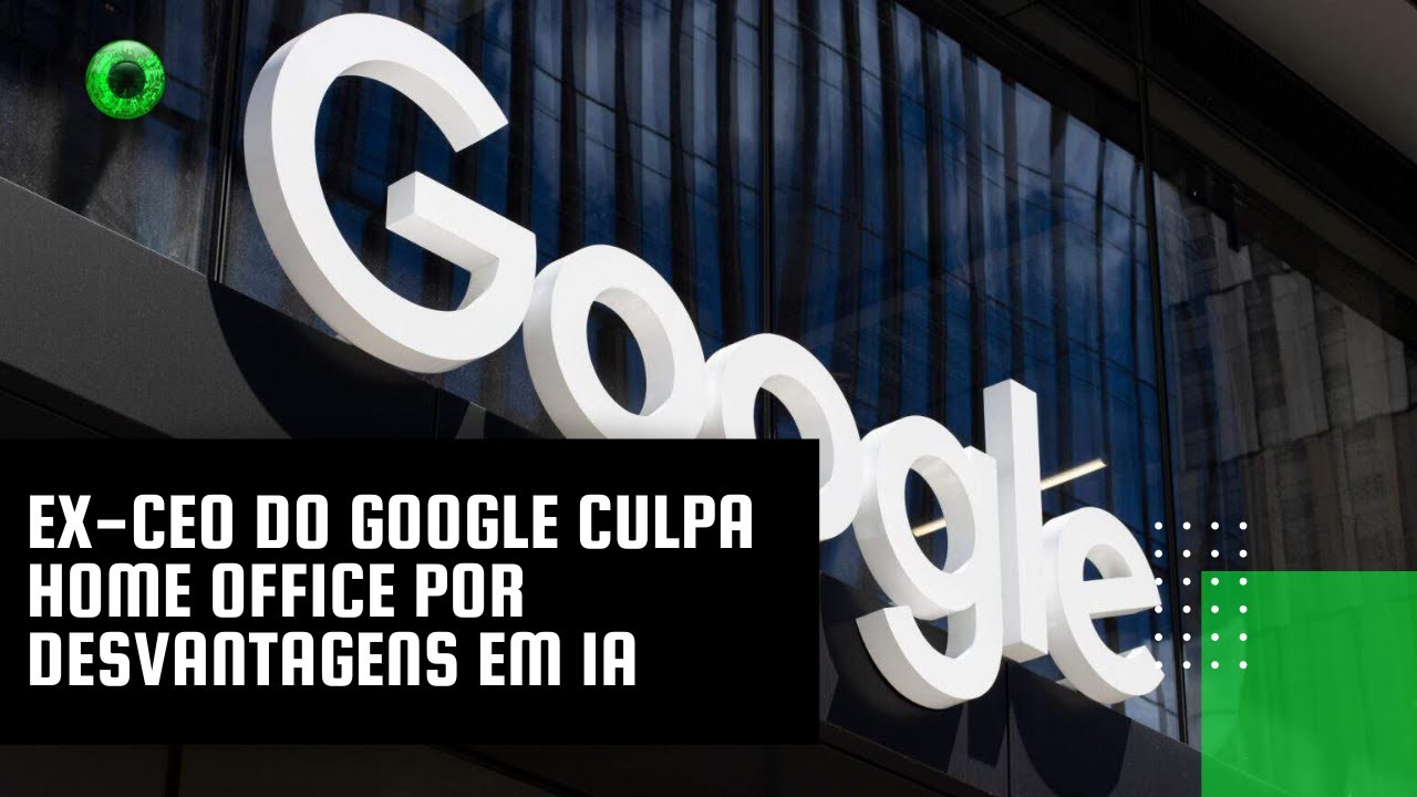 Ex-CEO do Google culpa home office por desvantagens em IA