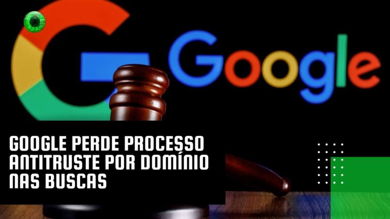 Google perde processo antitruste por domínio nas buscas