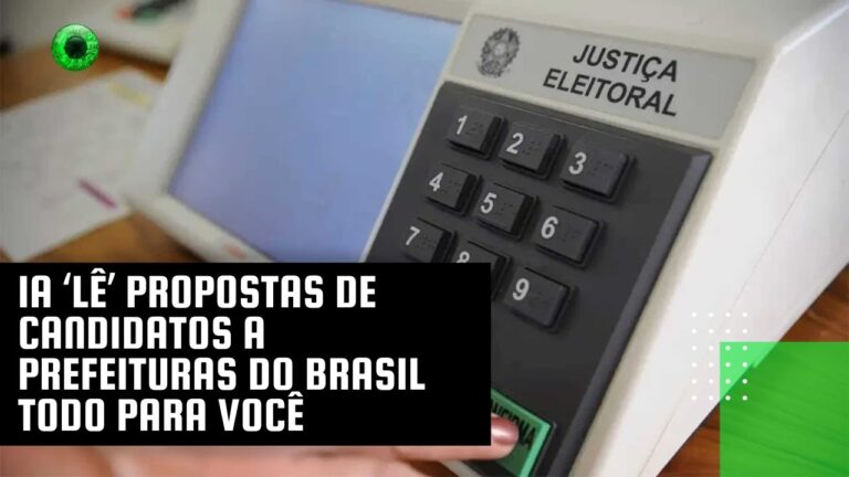 IA ‘lê’ propostas de candidatos a prefeituras do Brasil todo para você