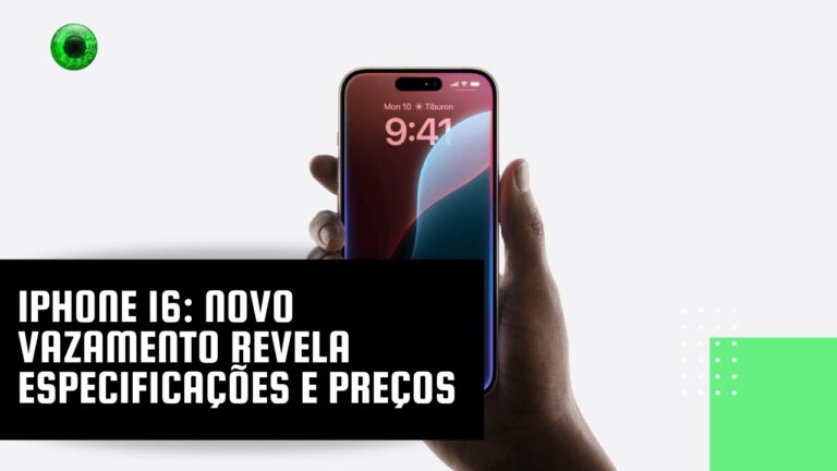 iPhone 16: novo vazamento revela especificações e preços