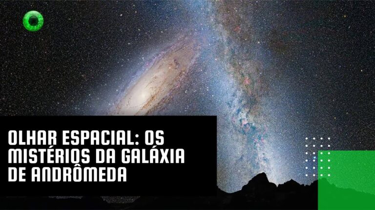 Olhar Espacial: os mistérios da galáxia de Andrômeda Copiar