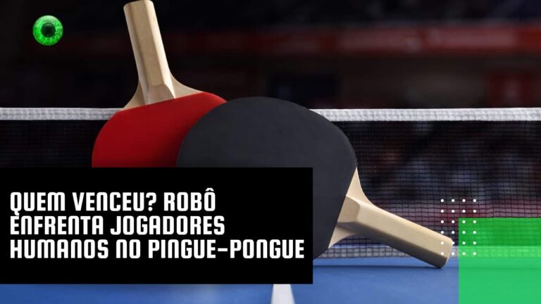 Quem venceu? Robô enfrenta jogadores humanos no pingue-pongue