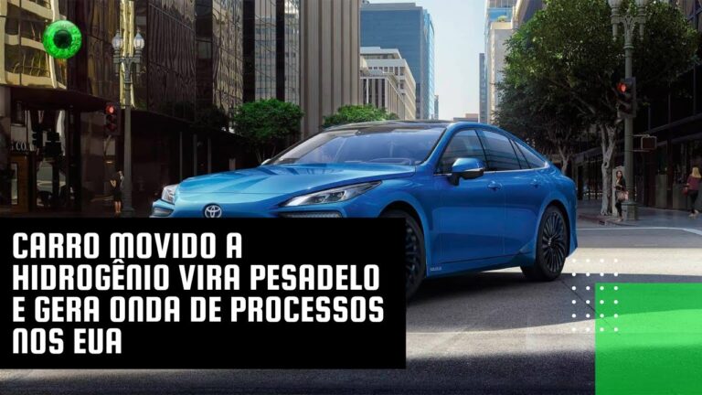 Carro movido a hidrogênio vira pesadelo e gera onda de processos nos EUA