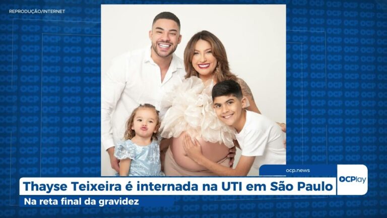 Thayse Teixeira é internada na UTI em São Paulo