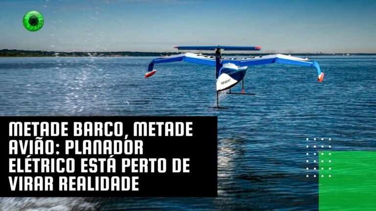 Metade barco, metade avião: planador elétrico está perto de virar realidade