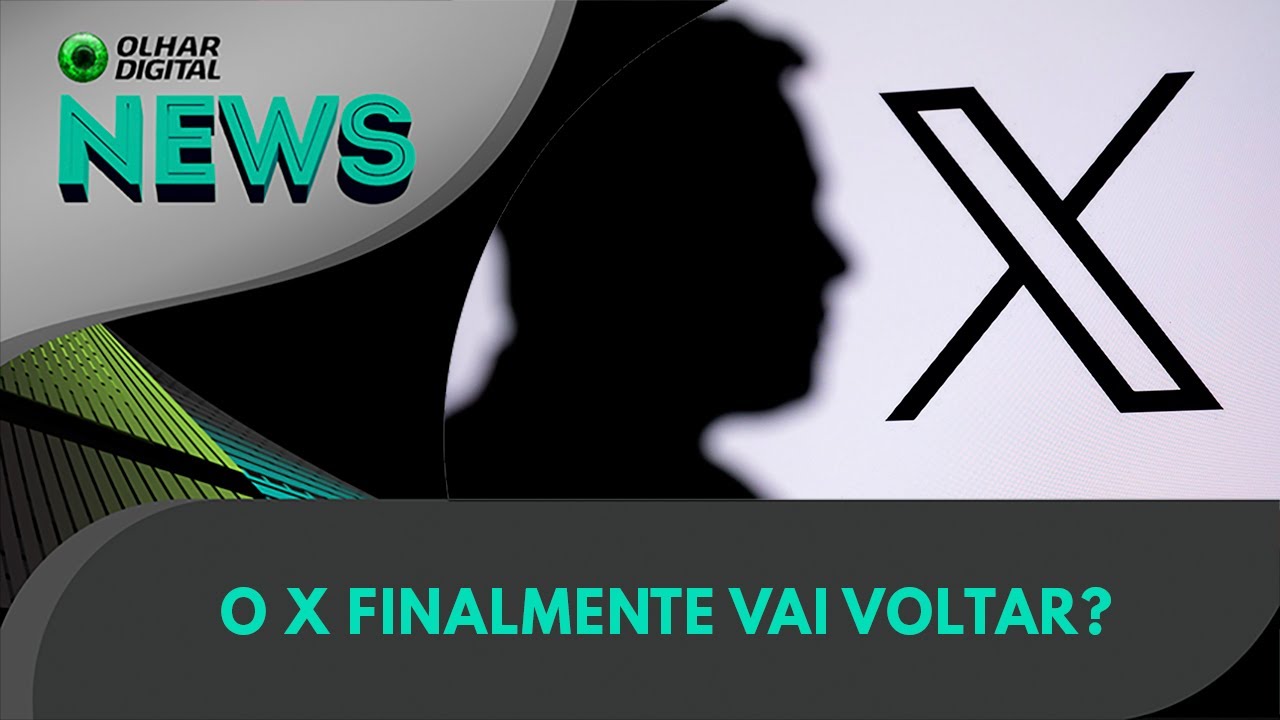 Ao vivo | O X finalmente vai voltar? | 19/09/2024 | #OlharDigital