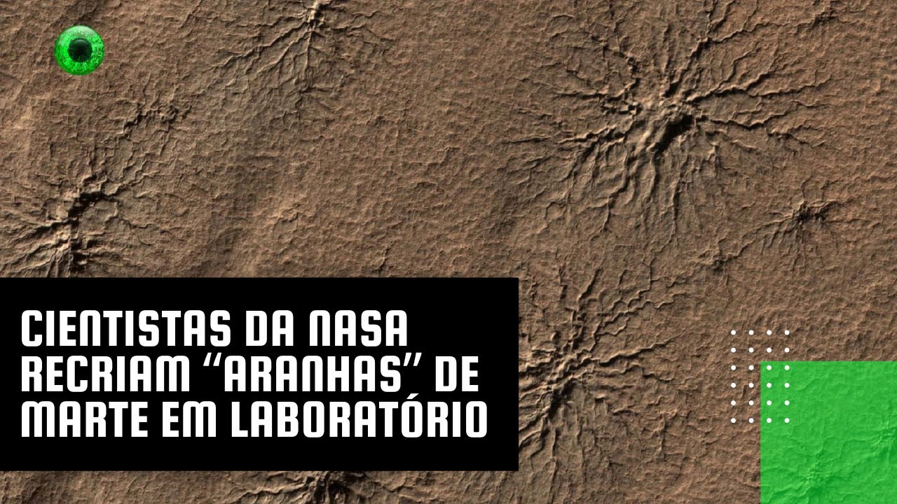 Cientistas da NASA recriam “aranhas” de Marte em laboratório