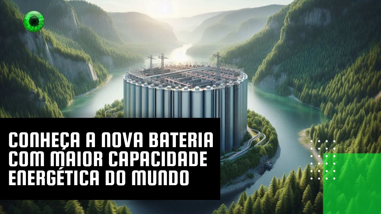 Conheça a nova bateria com maior capacidade energética do mundo