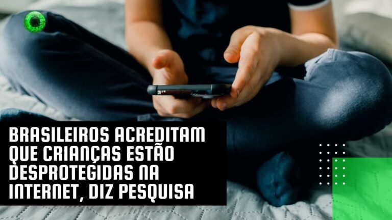 Brasileiros acreditam que crianças estão desprotegidas na internet, diz pesquisa