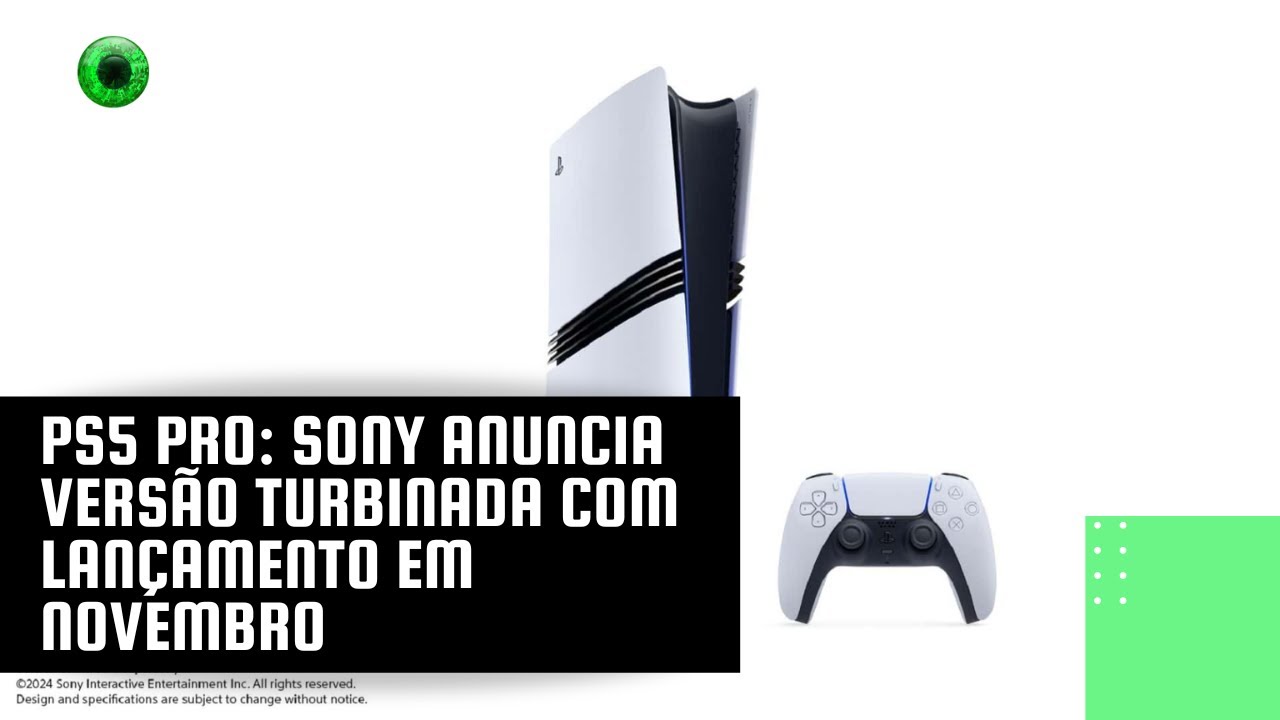 PS5 Pro: Sony anuncia versão turbinada com lançamento em novembro