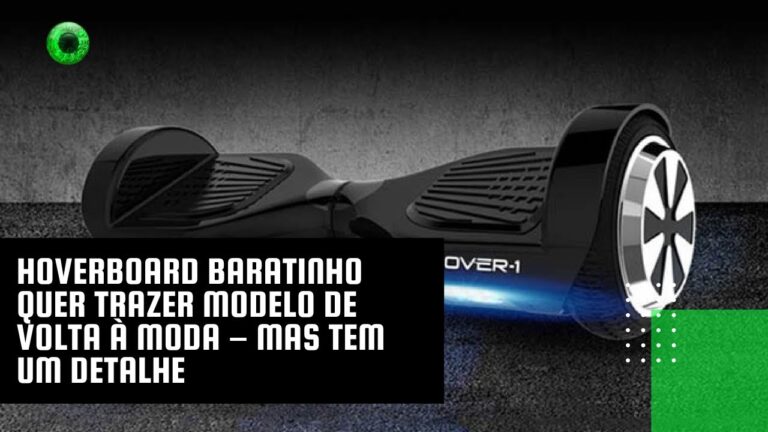 Hoverboard baratinho quer trazer modelo de volta à moda – mas tem um detalhe