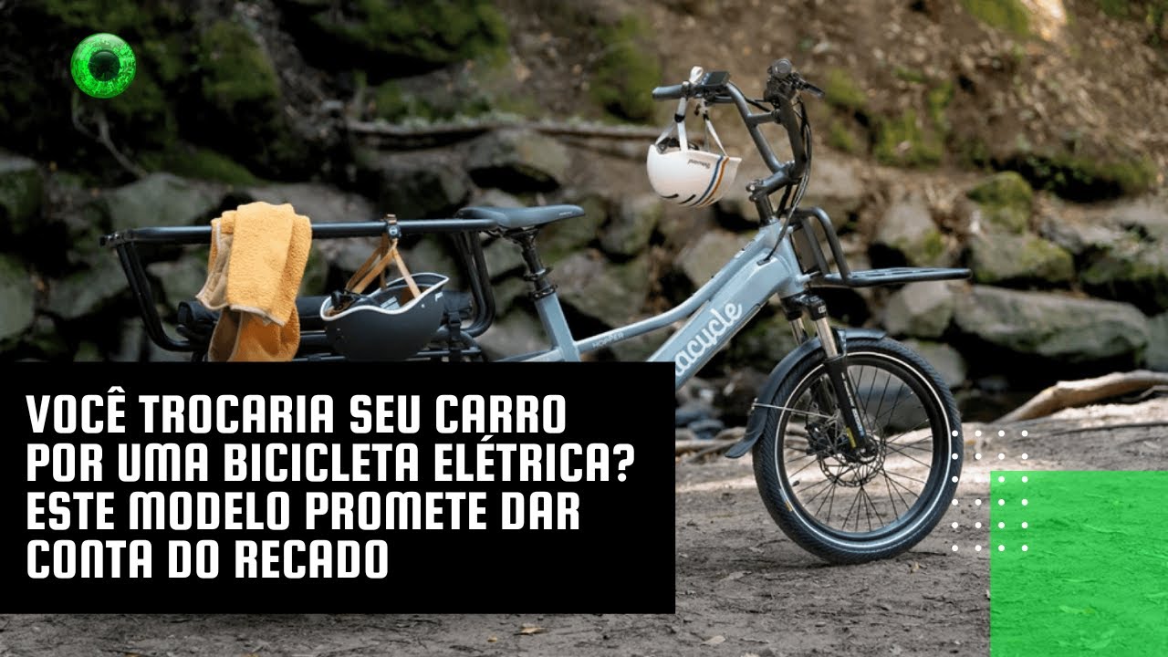 Você trocaria seu carro por uma bicicleta elétrica? Este modelo promete dar conta do recado