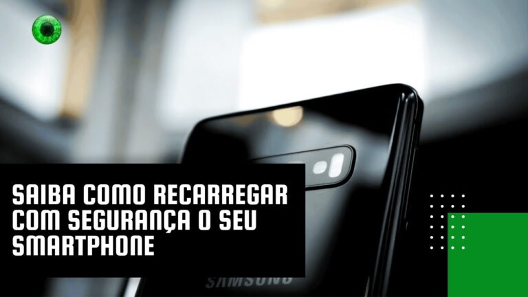 Saiba como recarregar com segurança o seu smartphone