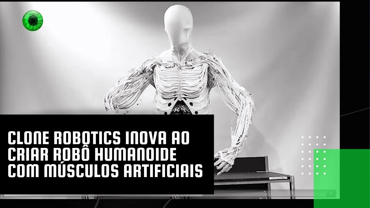Clone Robotics inova ao criar robô humanoide com músculos artificiais