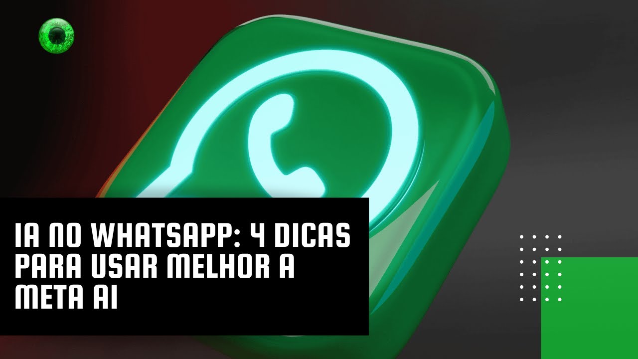 IA no WhatsApp: 4 dicas para usar melhor a Meta AI