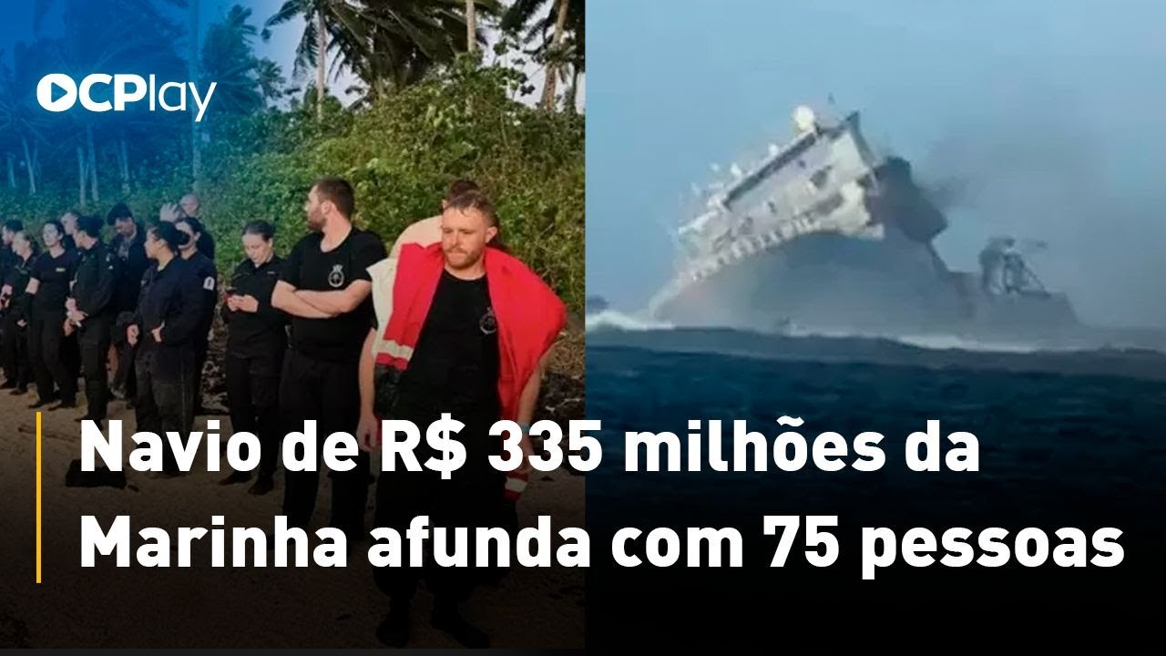 Navio de R$ 335 milhões naufraga e afunda com 75 pessoas a bordo