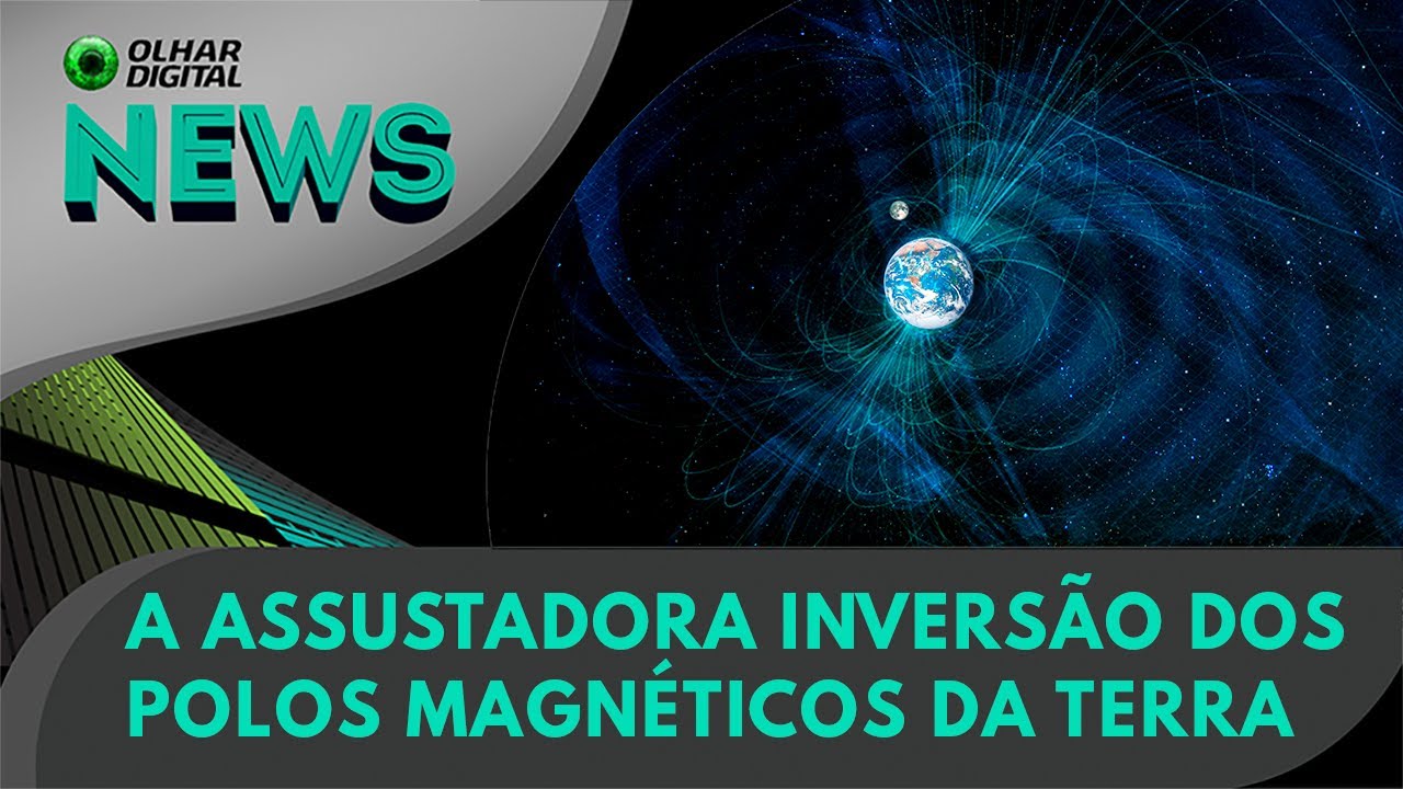 Ao vivo | A assustadora inversão dos polos magnéticos da Terra | 15/10/2024 | #OlharDigital