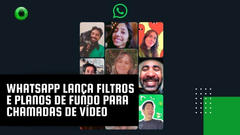 WhatsApp lança filtros e planos de fundo para chamadas de vídeo