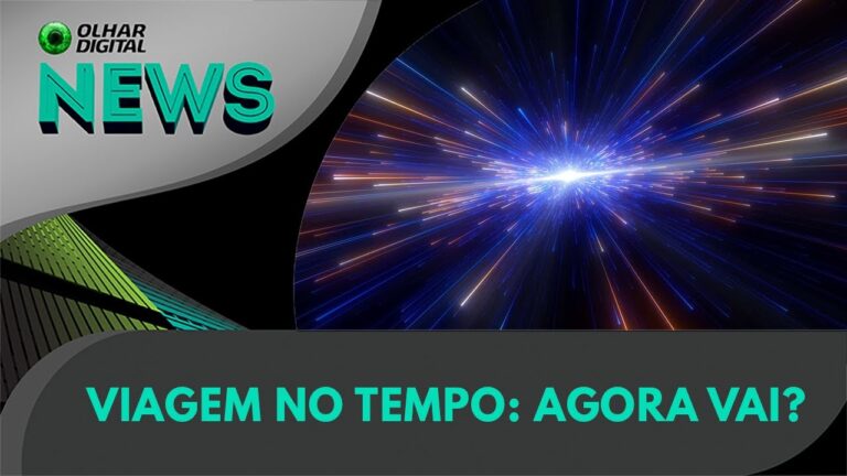 Ao vivo | Viagem no tempo: agora vai? | 22/11/2024 | #OlharDigital