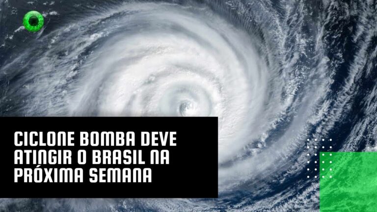 Ciclone bomba deve atingir o Brasil na próxima semana