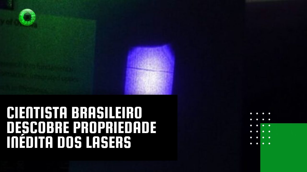 Cientista brasileiro descobre propriedade inédita dos lasers