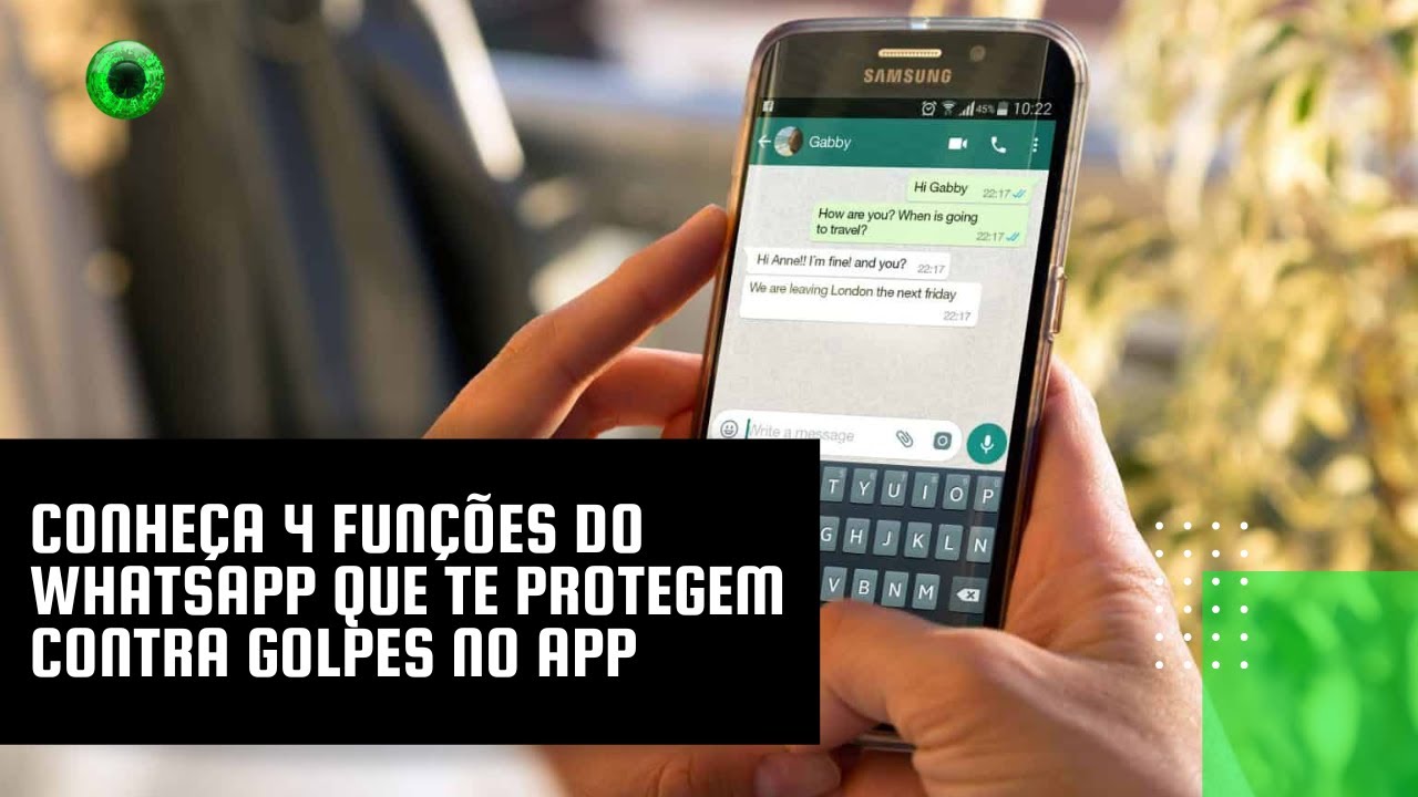 Conheça 4 funções do WhatsApp que te protegem contra golpes no app