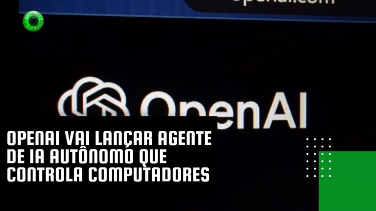 OpenAI vai lançar agente de IA autônomo que controla computadores