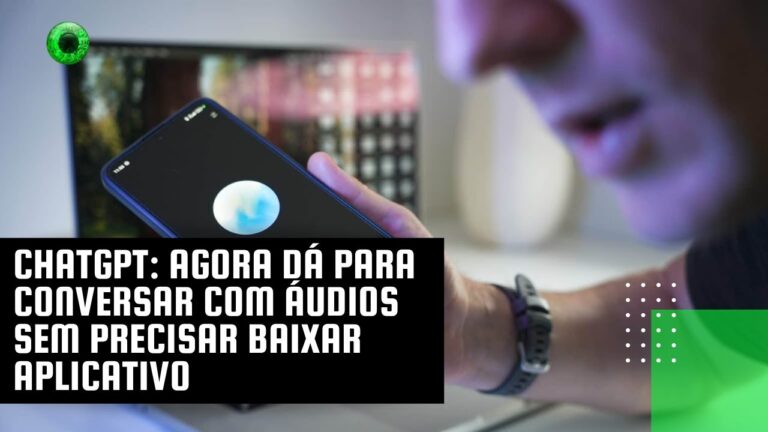 ChatGPT: agora dá para conversar com áudios sem precisar baixar aplicativo