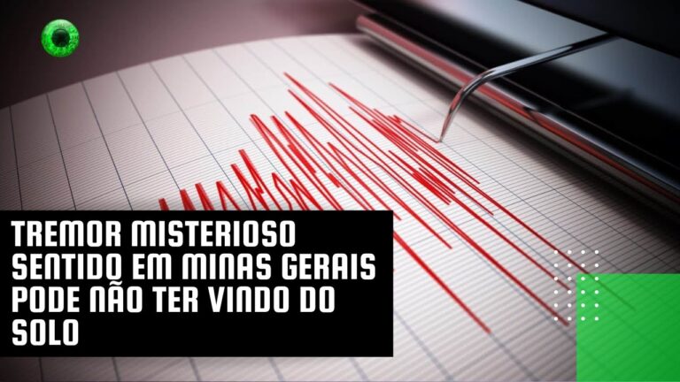 Tremor misterioso sentido em Minas Gerais pode não ter vindo do solo