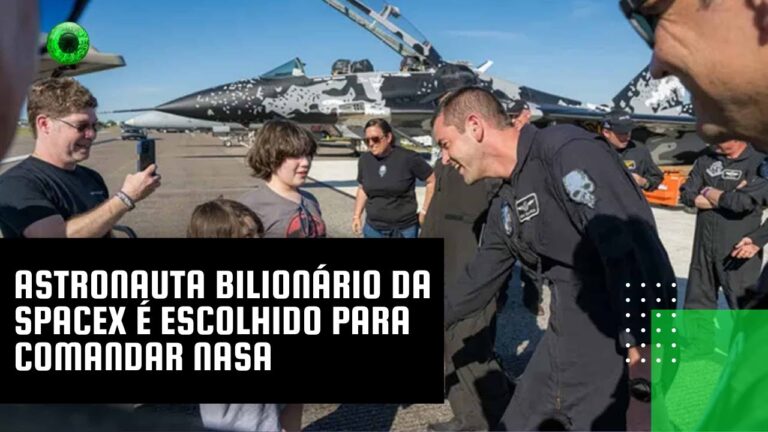 Astronauta bilionário da SpaceX é escolhido para comandar NASA