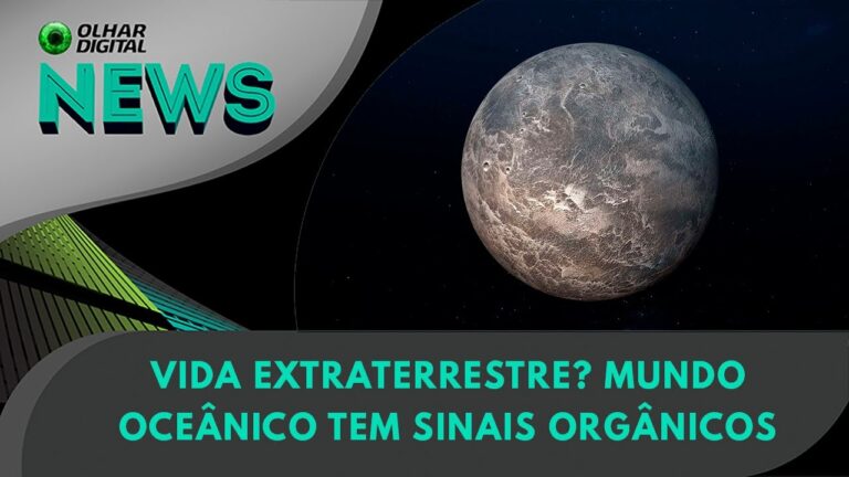 Ao vivo | Vida extraterrestre? Mundo oceânico tem sinais orgânicos | 06/12/2024 | #OlharDigital