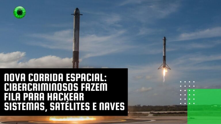 Nova corrida espacial: cibercriminosos fazem fila para hackear sistemas, satélites e naves