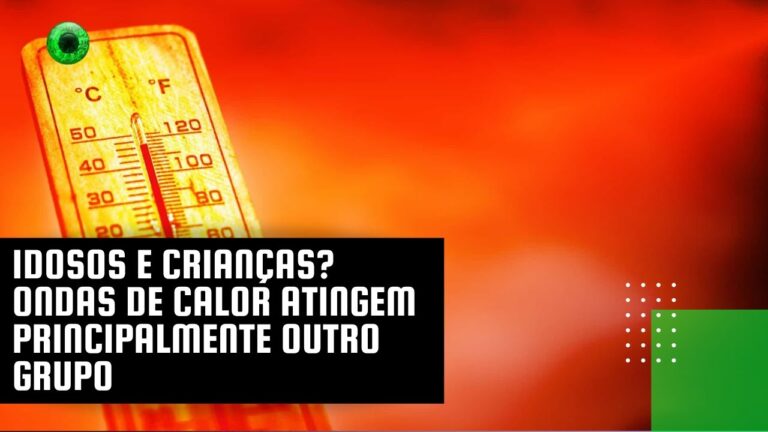 Idosos e crianças? Ondas de calor atingem principalmente outro grupo