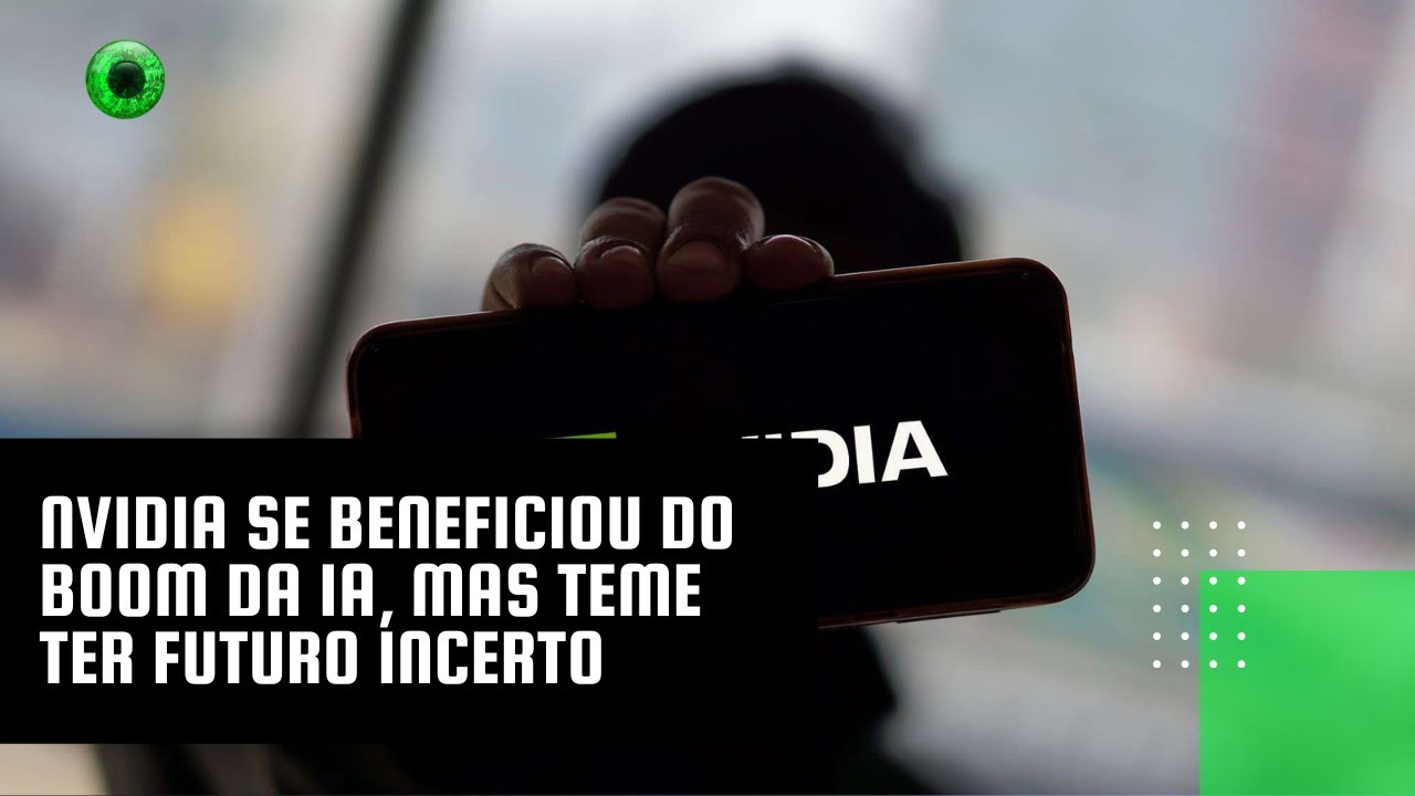 Nvidia se beneficiou do boom da IA, mas teme ter futuro incerto