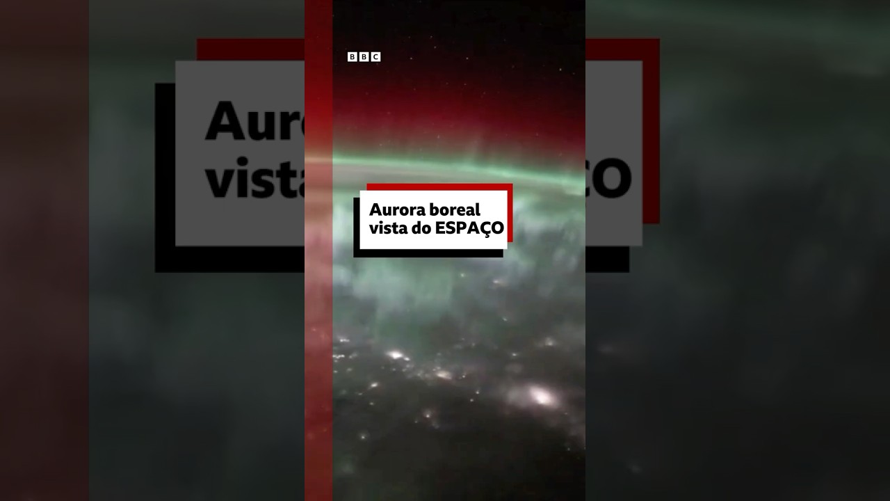 Aurora boreal: fenômeno é visto a partir de estação espacial #bbcnewsbrasil