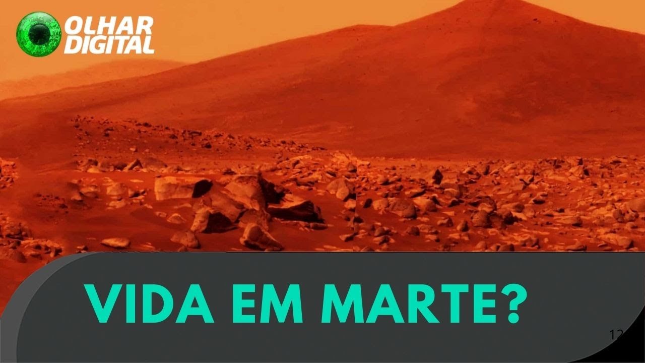 Marte: descoberta inesperada reforça possibilidade de vida antiga