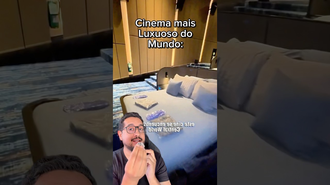 Conheço o cinema mais luxuoso do mundo que tem cama ao invés de cadeiras