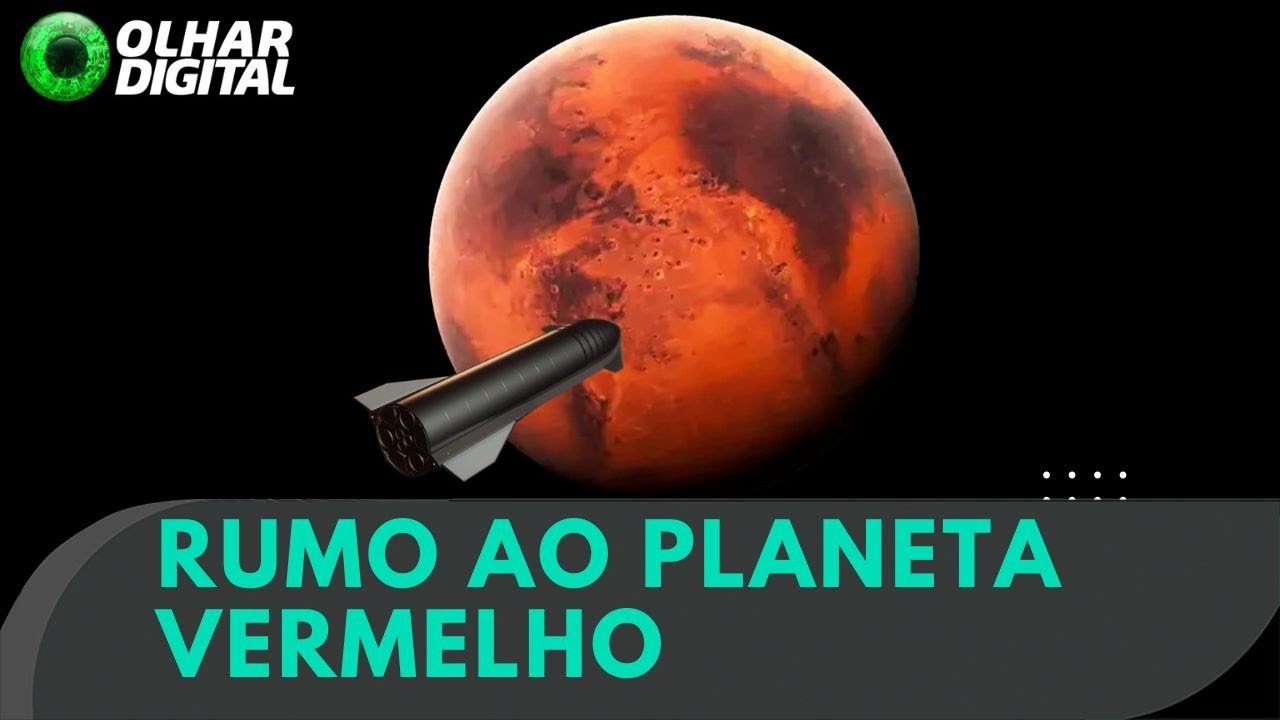 Starship vai a Marte em 2026, segundo Elon Musk!