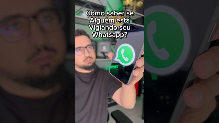 Como saber se alguém está vigiando seu Whatsapp