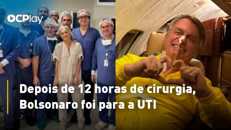 Depois de 12 horas de cirurgia,  Bolsonaro foi para a UTI