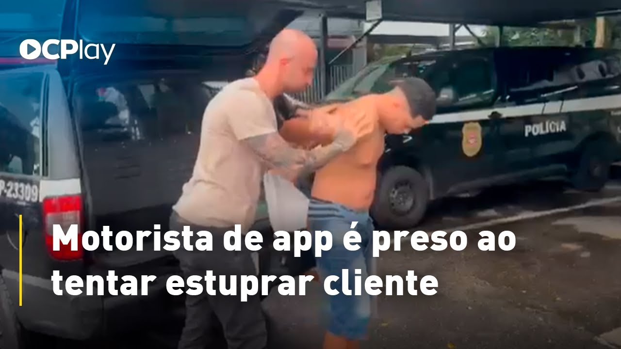 Motorista de app é preso ao tentar estuprar cliente