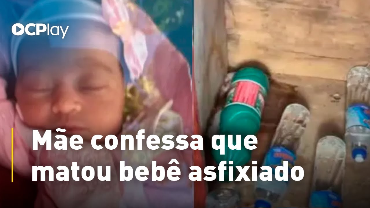 VÍDEO mostra depoimento da mãe confessando que matou bebê asfixiado