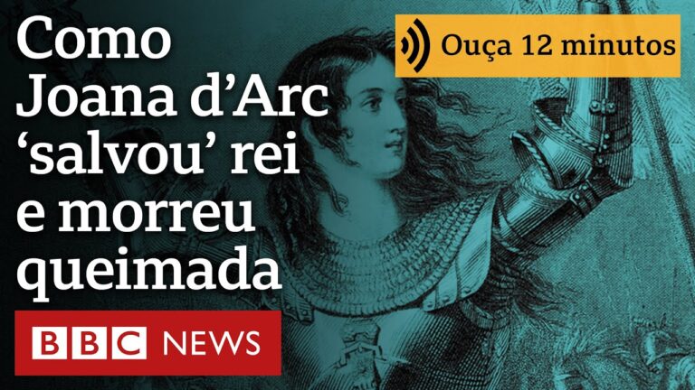 O que fez Joana d’Arc para mudar rumo de guerra e sorte da França antes de morrer na fogueira