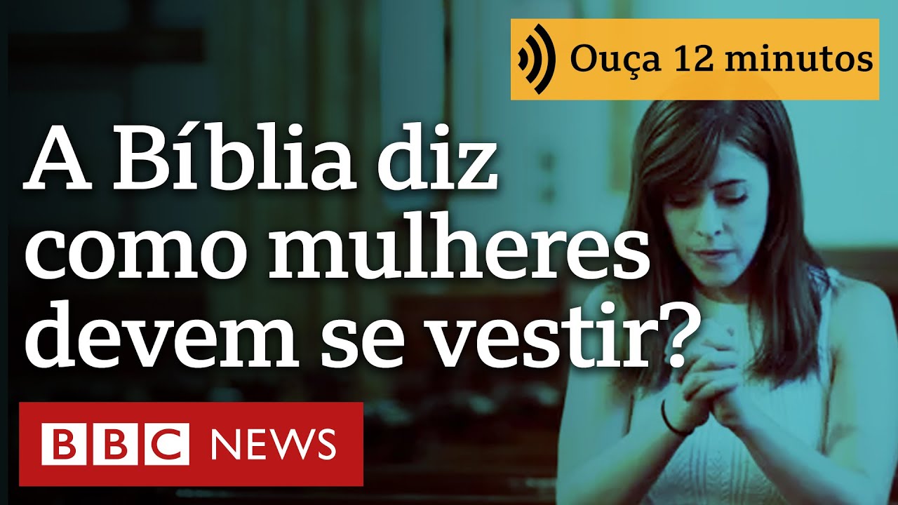 Véus, cabelos longos e saias: o que a Bíblia diz sobre a aparência das mulheres