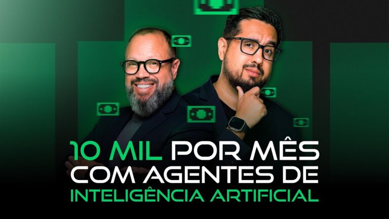 10mil por mês com agentes de IA