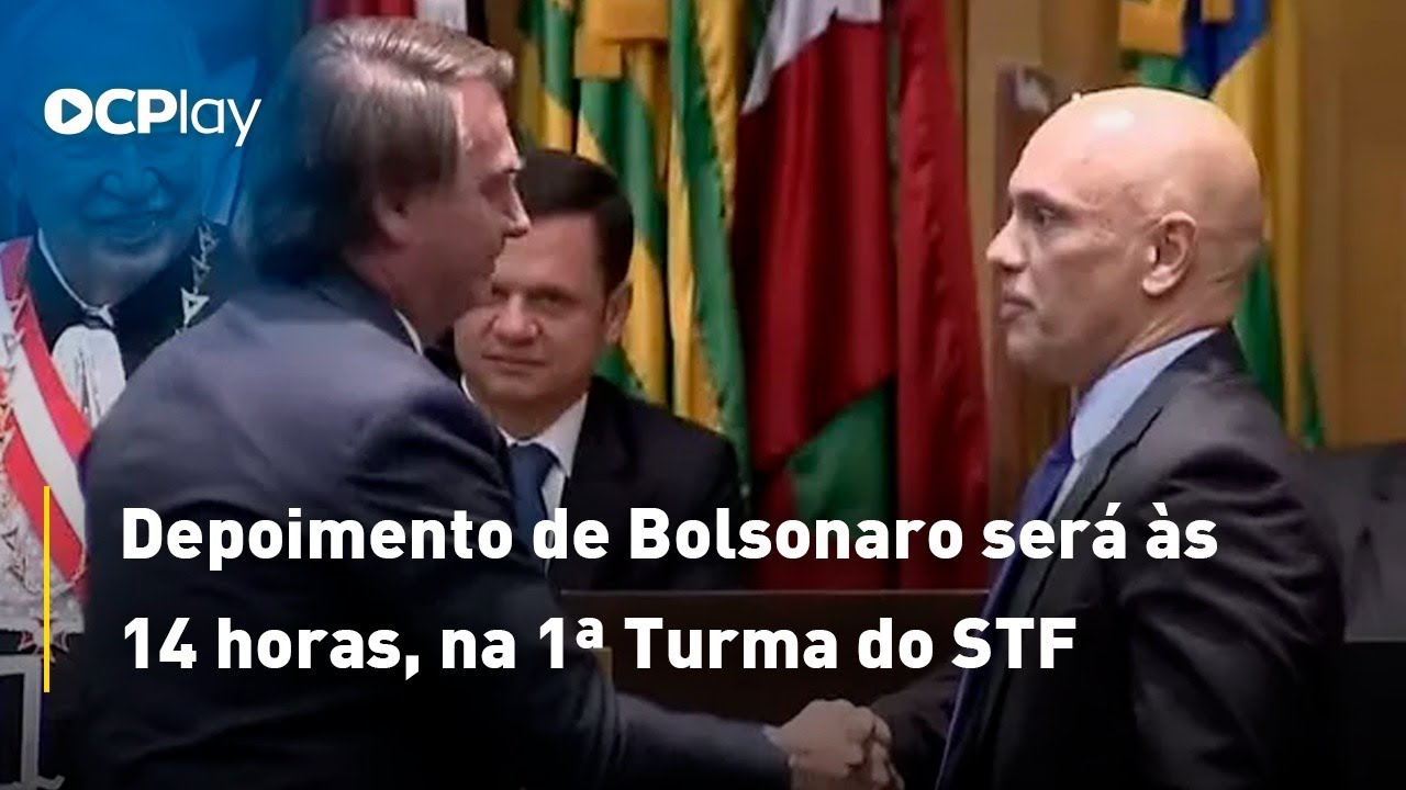 Depoimento de Bolsonaro será às 14 horas, na 1ª Turma do STF
