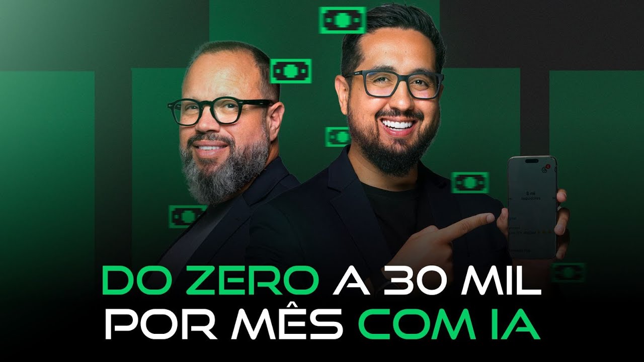 Aula 01 - Do Zero a 30mil por mês com Inteligência Artificial