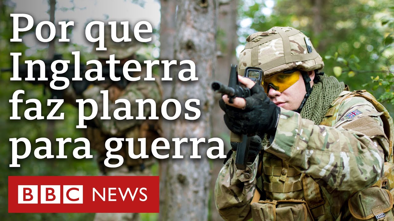 Como Reino Unido se prepara para guerra pela 1ª vez em décadas